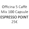 Mix 100 Capsule Compatibili Espresso Point - Officina 5 Caffè